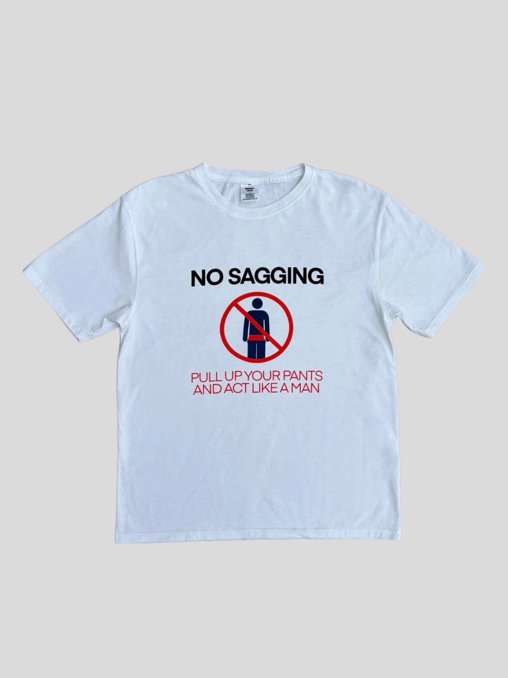 NO SAGGING TEE