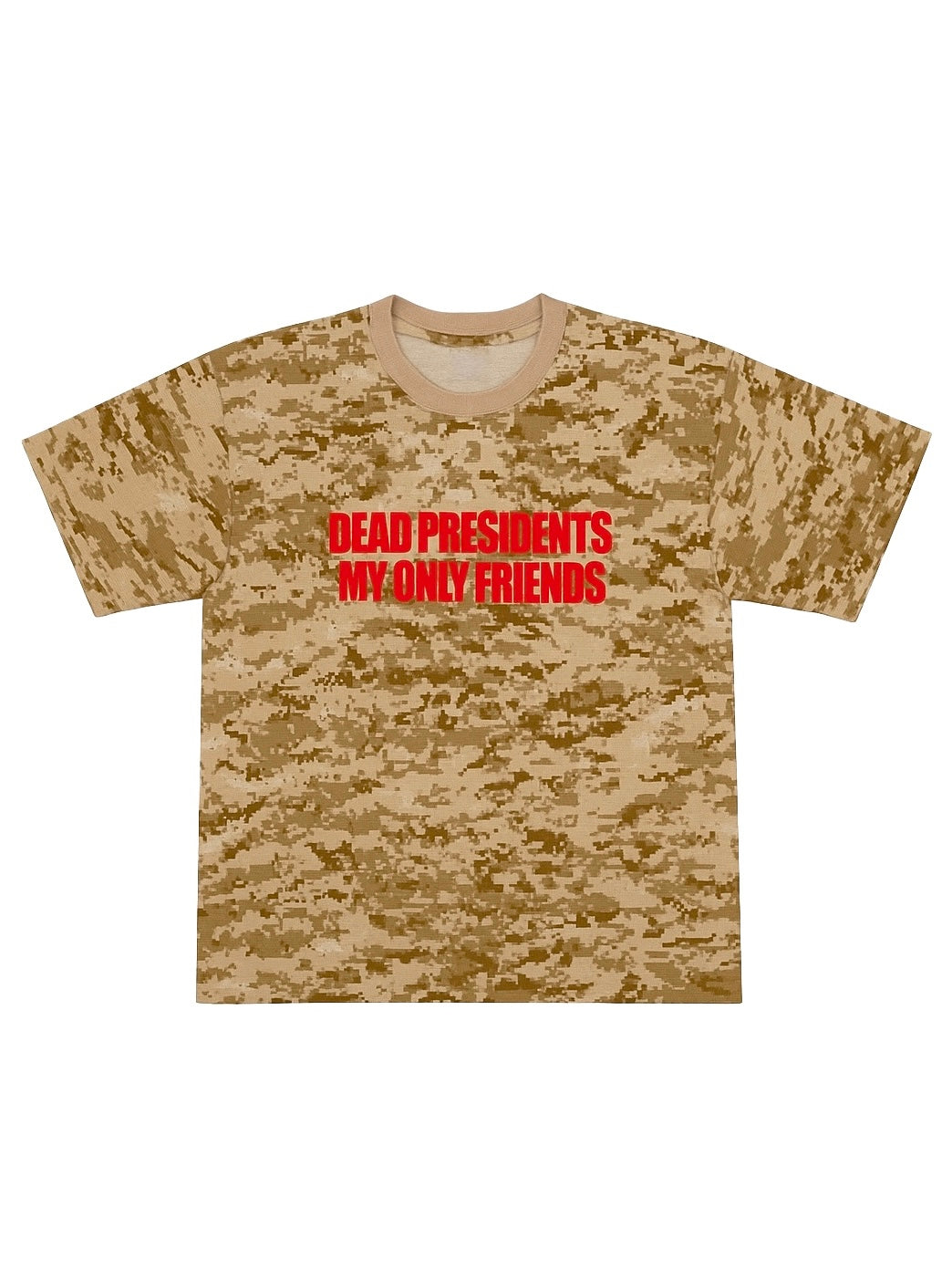 DEAD PRESIDENTS DIGI CAMO TEE