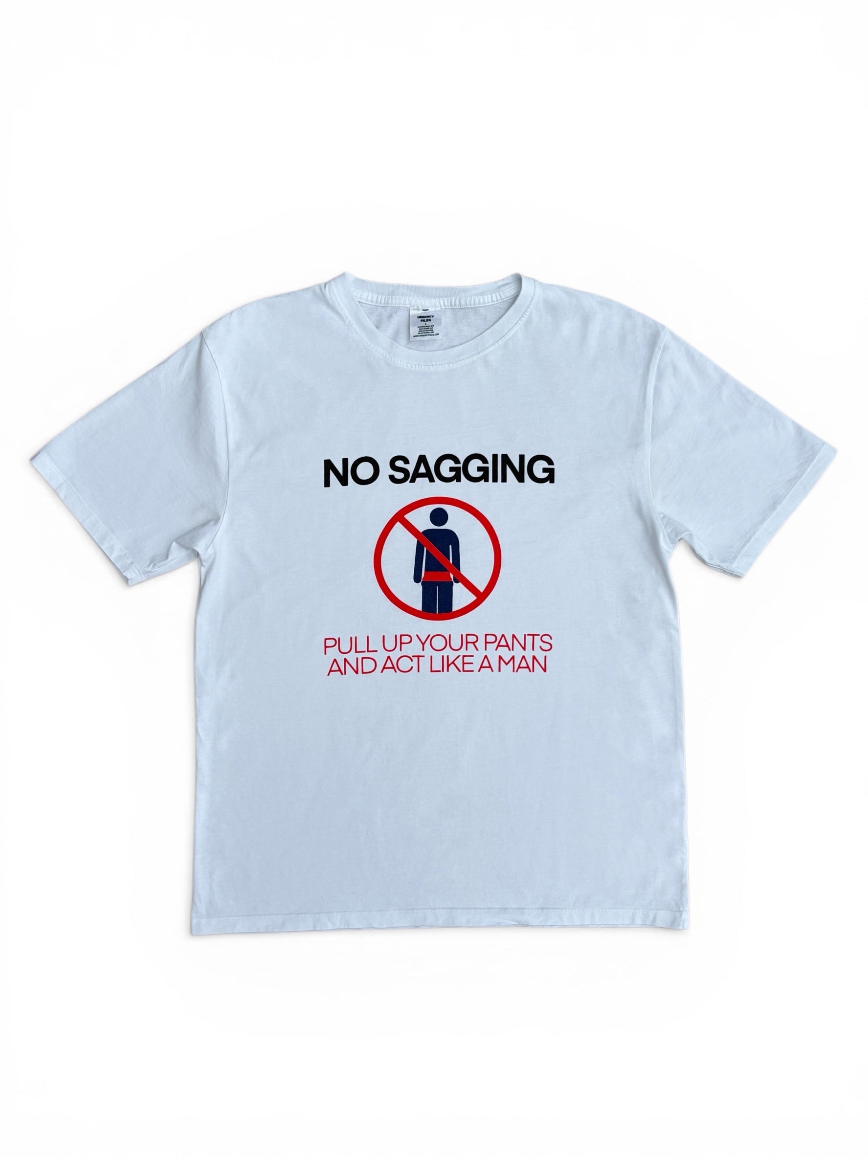 NO SAGGING TEE